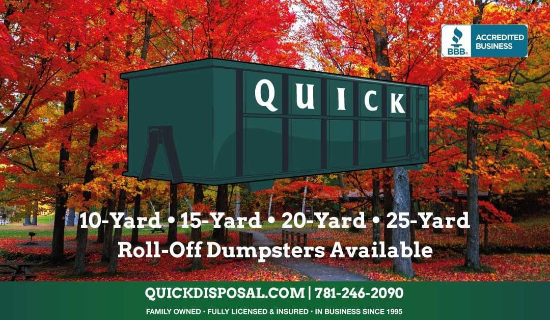 The fall clean out season is well underway. Call now to reserve your 10, 15, 20, or 25 yard dumpster and take advantage of this fantastic weather over the next few weeks!