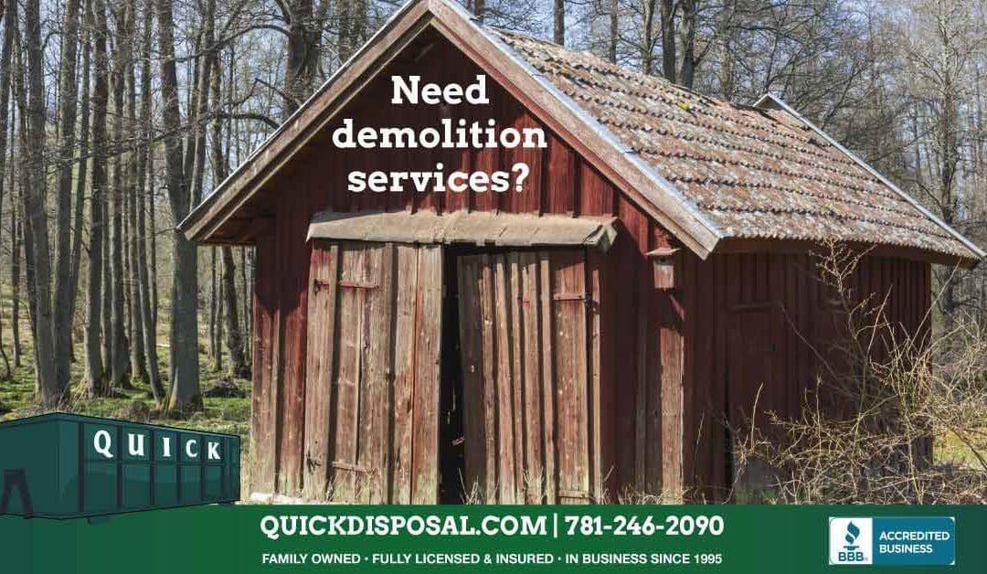 Choose Quick Disposal for your demolition and clean out needs. Our team can quickly help with the dismantling and removal of many common items or structures.