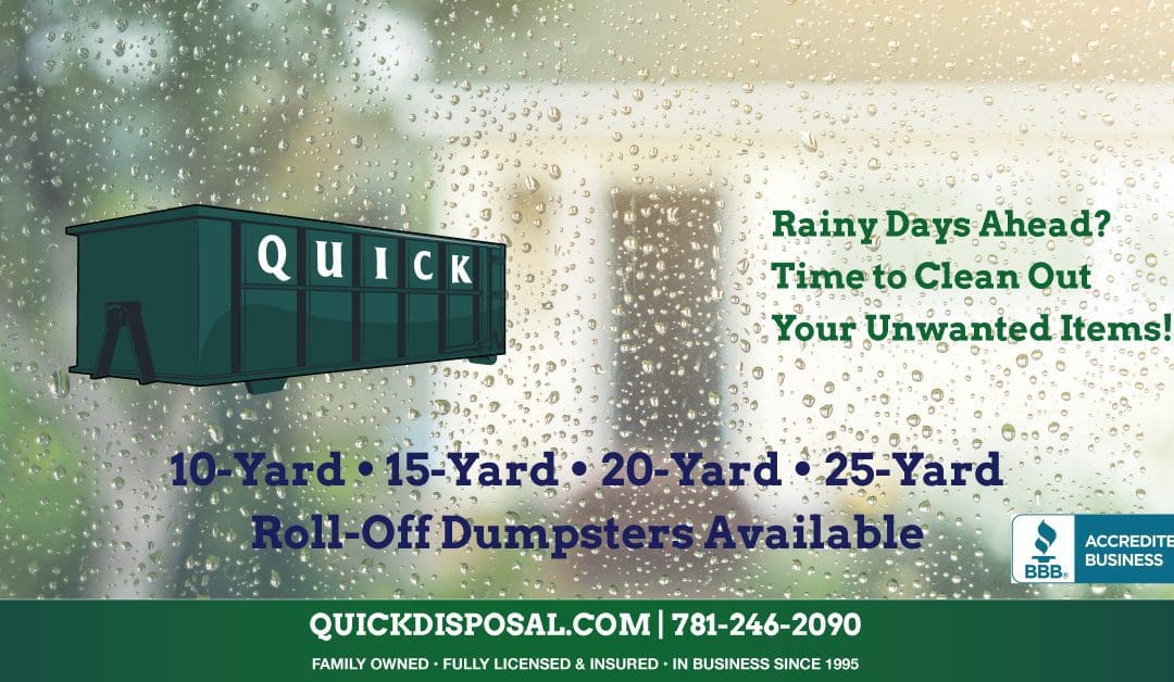 It’s a holiday weekend and a perfect time to tackle that garage or basement clean out. Call Quick Disposal today for your dumpster rental needs.