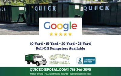 Quick Disposal would like to thank our customers for all the positive feedback received through the years. We currently have a 5.0 rating with over 70 Google reviews!