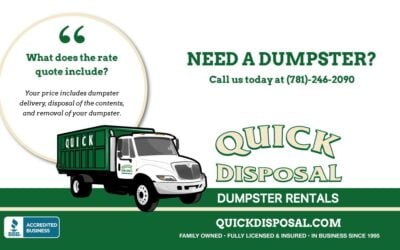 Need a dumpster for an upcoming project? Our rates include dumpster delivery, pickup, and disposal of contents. Call us today at (781)-246-2090 and we’ll help you decide what size dumpster will best fit your project.