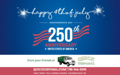 Please note Quick Disposal’s holiday hours below. We wish everyone a safe and wonderful 4th of July Holiday this coming weekend!